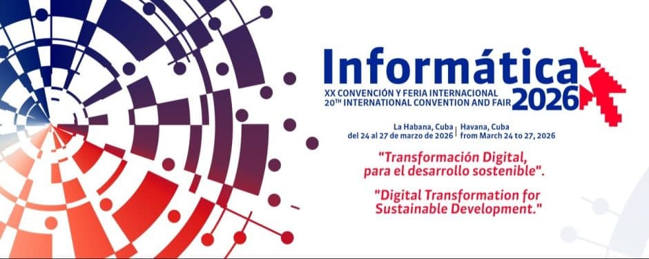 Cuba forja su revolución digital con Informática 2026